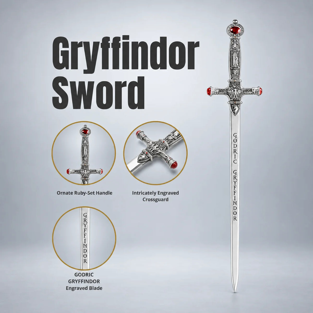 A promotional product graphic for the Gryffindor Sword from Harry Potter. The image features a large, detailed view of the silver-colored sword on the right, with three circular inset diagrams on the left highlighting its ornate ruby-set hilt, intricately engraved crossguard, and the 'Gryffindor' engraving on the blade.